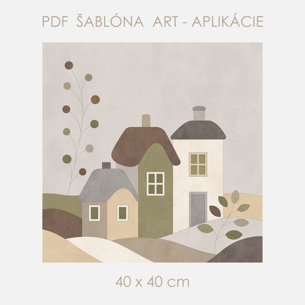 Šablóna-Chalúpky-40x40cm-5A